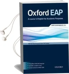 Oxford Eap: Upper-Intermediate/B2: Student'S Book and Dvd-Rom Pack Audiobook download free by Edward De Chazal