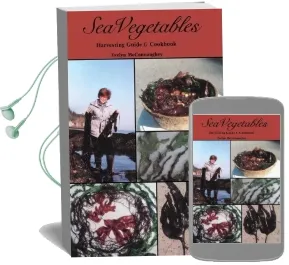 Sea Vegetables, Harvesting Guide Audiobook download free by Evelyn Mcconnaughey