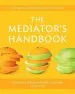 Audiobook The Mediator'S Handbook: Revised & Expanded Fourth Edition author Jennifer E. Beer