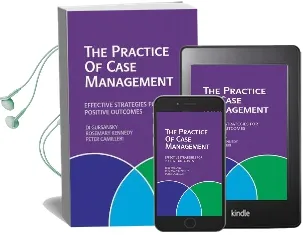 The Practice of Case Management: Effective Strategies for Positive Outcomes Audiobook download free by Di Gursansky