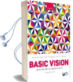 Basic Vision: An Introduction to Visual Perception Audiobook download free by Robert Snowden