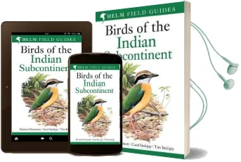 Birds of India: Pakistan, Nepal, Bangladesh, Bhutan, sri Lanka, and the Maldives - Second Edition Audiobook download free by Richard Grimmett