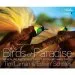 Audiobook Birds of Paradise: Revealing the World'S Most Extraordinary Birds author Tim Laman