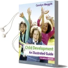 Child Development, an Illustrated Guide 3rd Edition With dvd: Birth to 19 Years Audiobook download free by Carolyn Meggitt