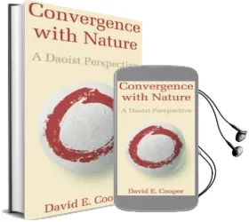 Convergence With Nature: A Daoist Perspective Audiobook download free by David E. Cooper