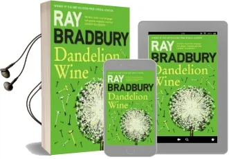Dandelion Wine Audiobook download free by Ray Bradbury