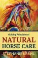 Audiobook Guiding Principles of Natural Horse Care: Powerful Concepts for a Healthy Horse author Stephanie Krahl