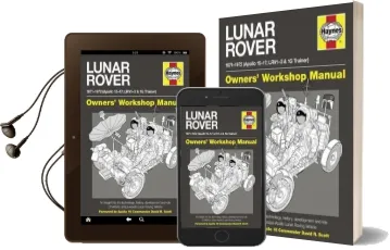 Lunar Rover Manual: An Insight Into the Technology, History, Development and Role of Nasa'S Unique Apollo Lunar Roving v Audiobook download free by Philip Dolling