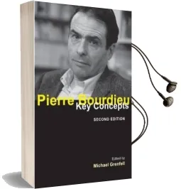Pierre Bourdieu: Key Concepts Audiobook download free by Michael James Grenfell