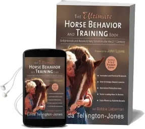 The Ultimate Horse Behavior and Training Book: Enlightened and Revolutionary Solutions for the 21St Century Audiobook download free by Bobbie Lieberman