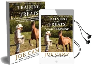 Training With Treats: Transform Your Communication, Trust and Relationship Audiobook download free by Joe Camp