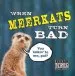Audiobook When Meerkats Turn bad author Kitty Litter