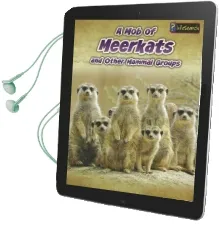 A mob of Meerkats: And Other Mammal Groups Audiobook download free by Louise A Spilsbury