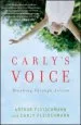 Audiobook Carly'S Voice: Breaking Through Autism author Arthur Fleischmann