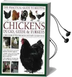 Practical Guide to Keeping Chickens, Duck, Geese & Turkeys Audiobook download free by Fred Hams