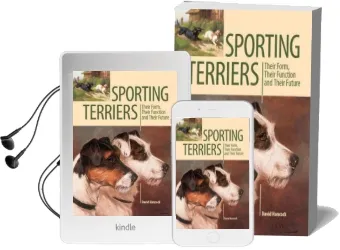 Sporting Terriers: Their Form, Their Function and Their Future Audiobook download free by David Hancock