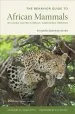 Audiobook The Behavior Guide to African Mammals: Including Hoofed Mammals, Carnivores, Primates, 20Th Anniversary Edition author Richard D. Estes