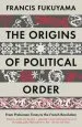 Audiobook The Origins of Political Order: From Prehuman Times to the French Revolution author Francis Fukuyama