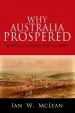 Audiobook Why Australia Prospered: The Shifting Sources of Economic Growth author Ian W. Mclean