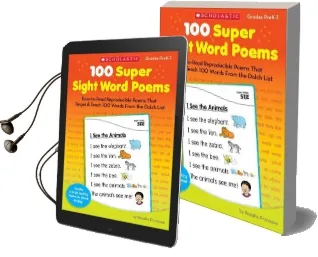 100 Super Sight Word Poems, Grades Prek-1: Easy-To-Read Reproducible Poems That Target & Teach 100 Words From the Dolch List Audiobook download free by Rosalie Franzese