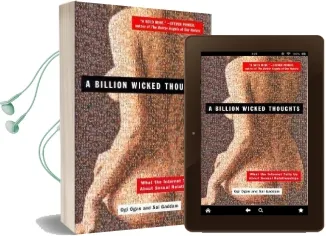 A Billion Wicked Thoughts: What the Internet Tells us About Sexual Relationships Audiobook download free by Ogi Ogas