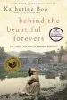 Audiobook Behind the Beautiful Forevers: Life, Death, and Hope in a Mumbai Undercity author Katherine Boo