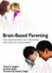 Audiobook Brain-Based Parenting: The Neuroscience of Caregiving for Healthy Attachment author Daniel A. Hughes