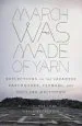 Audiobook March was Made of Yarn: Reflections on the Japanese Earthquake, Tsunami, and Nuclear Meltdown author Elmer Luke