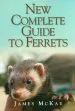 Audiobook The new Complete Guide to Ferrets author James Mckay