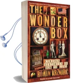 The Wonderbox: Curious Histories of how to Live Audiobook download free by Roman Krznaric