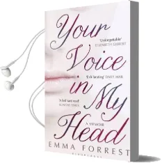 Your Voice in my Head Audiobook download free by Emma Forrest