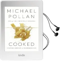 Cooked: A Natural History of Transformation Audiobook download free by Michael Pollan