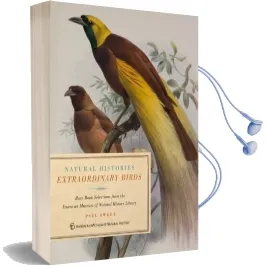 Extraordinary Birds: Essays and Plates of Rare Book Selections From the American Museum of Natural History Library Audiobook download free by Paul Sweet