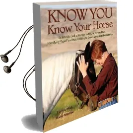 Know you - Know Your Horse: An Intimate Look at Human and Horse Personalities Audiobook download free by Marry Morrow