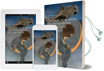 Ten Ways to Destroy the Imagination of Your Child Audiobook download free by Anthony Esolen