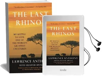 The Last Rhinos: My Battle to Save one of the World'S Greatest Creatures Audiobook download free by Lawrence Anthony