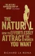 Audiobook The Natural: How to Effortlessly Attract the Women you Want author Richard La Ruina