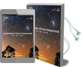 Astronomy Photographer of the Year: Collection 1 Audiobook download free by Royal Observatory Greenwich