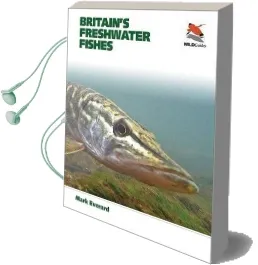 Britain'S Freshwater Fishes Audiobook download free by Mark Everard
