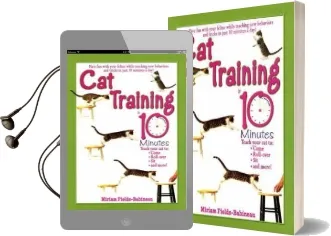 Cat Training in 10 Minutes Audiobook download free by Miriam Fields Babineau