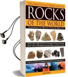 Complete Illustrated Guide to Rocks of the World Audiobook download free by John Farndon