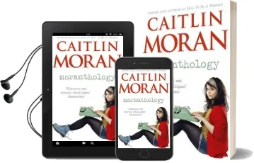 Moranthology Audiobook download free by Caitlin Moran
