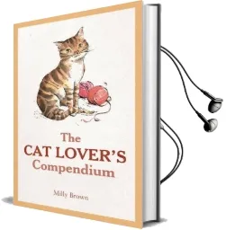 The cat Lover'S Compendium Audiobook download free by Milly Brown