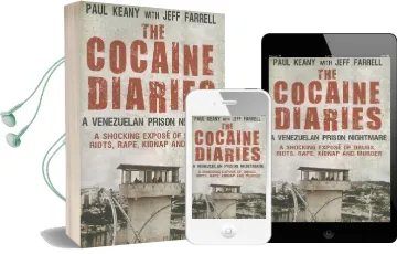 The Cocaine Diaries: A Venezuelan Prison Nightmare Audiobook download free by Jeff Farrell