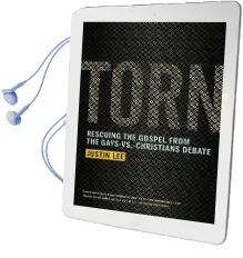 Torn: Rescuing the Gospel From the Gays-Vs.-Christians Debate Audiobook download free by Justin Lee