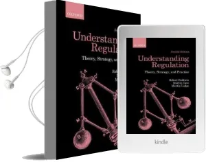 Understanding Regulation: Theory, Strategy, and Practice Audiobook download free by Robert Baldwin