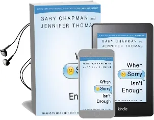 When Sorry Isn'T Enough: Making Things Right With Those you Love Audiobook download free by Gary Chapman
