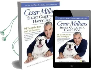 Cesar Millan'S Short Guide to a Happy dog Audiobook download free by Cesar Millan