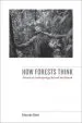 Audiobook How Forests Think: Toward an Anthropology Beyond the Human author Eduardo Kohn