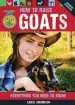 Audiobook How to Raise Goats: Everything you Need to Know, Updated & Revised author Carol A. Amundson